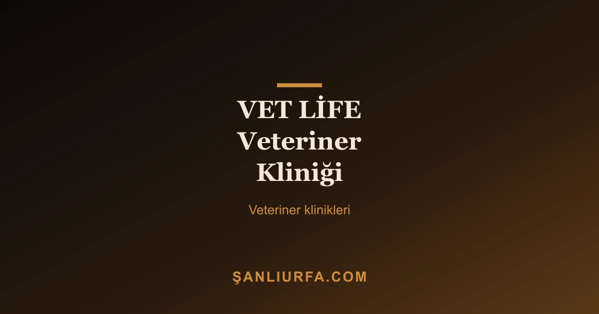 VET LİFE Veteriner Kliniği