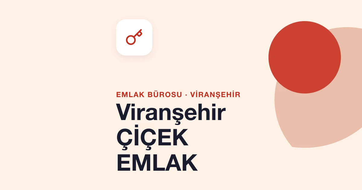 Viranşehir ÇİÇEK EMLAK