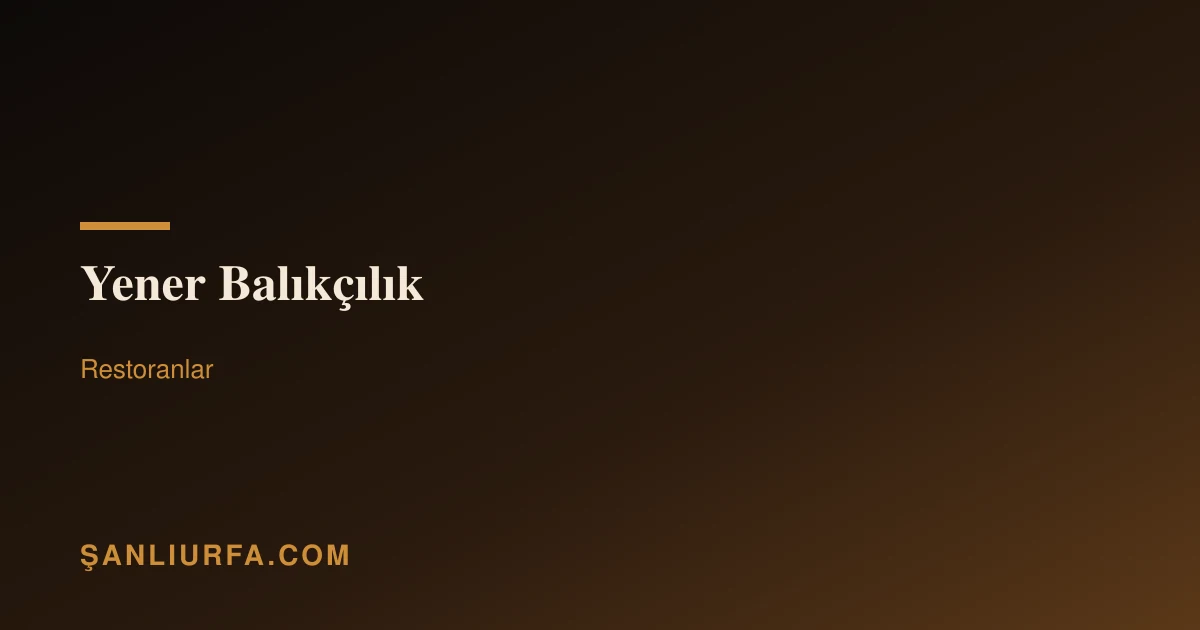 Yener Balıkçılık