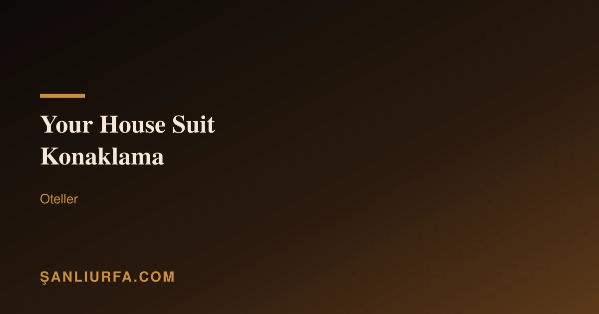 Your House Suit Konaklama