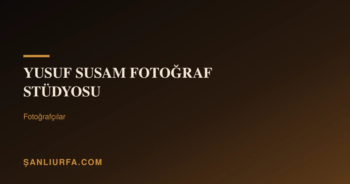 Yusuf Susam Fotoğraf Stüdyosu