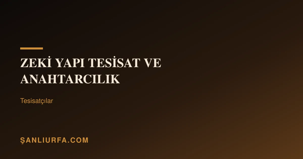 Zeki Yapi Tesisat Ve Anahtarcilik